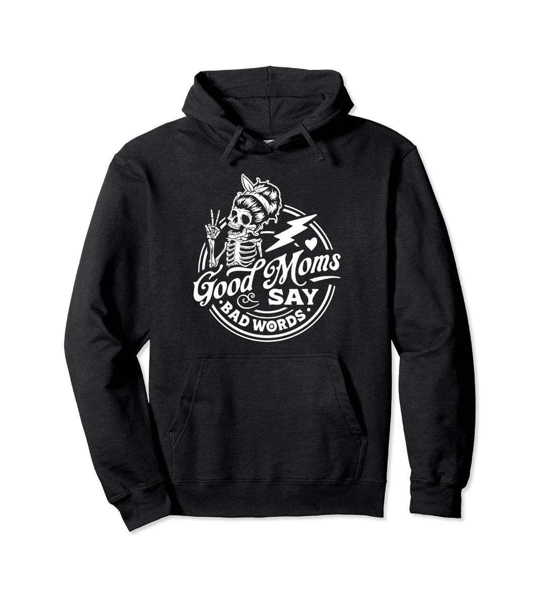 Hoodie Good Moms say bad words, 80% Baumwolle, 20% Polyester