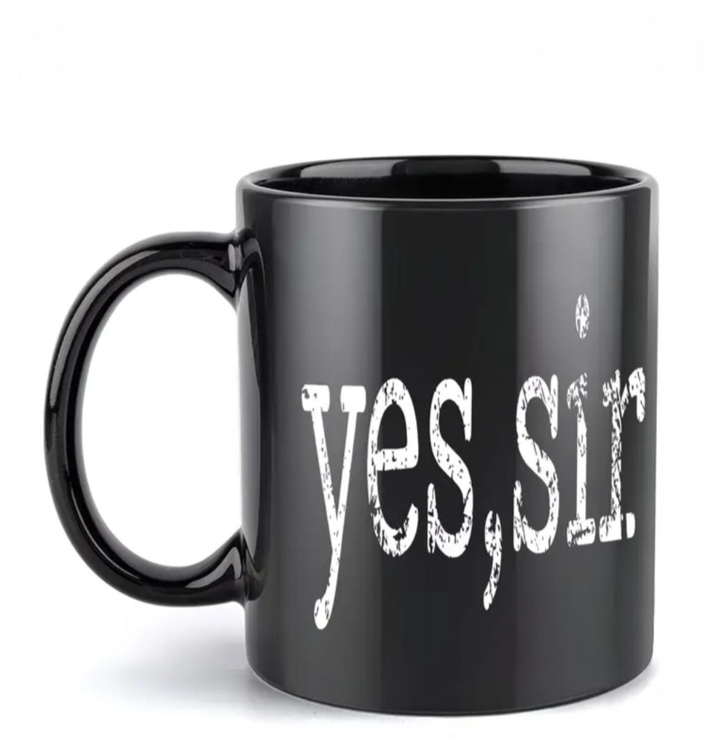 Tasse 'yes, sir'